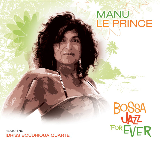 BossaJazz for Ever Album cover1 Manu Le Prince